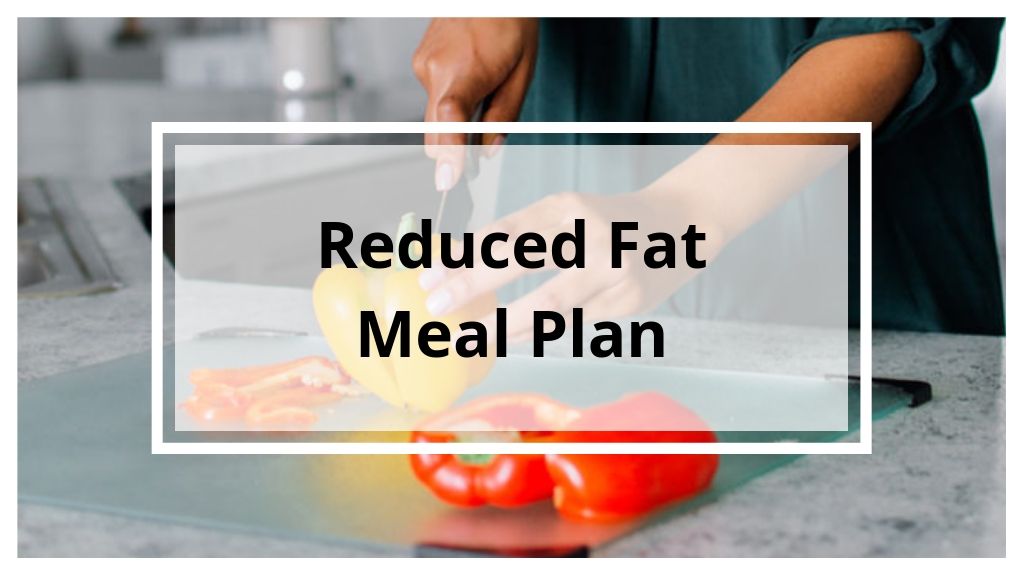 Reduced Fat 9-Day Meal Plan