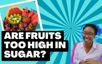Are Fruits Too High In Sugar ?